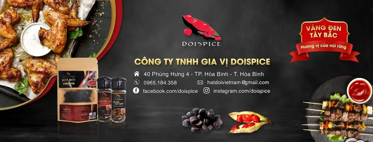 Công Ty Gia Vị Doispice 1 Thương Hiệu Chuyên Về Sản Xuất, Chế Biến Và Cung Cấp Các Loại Gia Vị Đặc Sản Miền Núi Phía Bắc Như Hạt Dổi, Mắc Khén, Mắc Mật, Hồi, Quế...