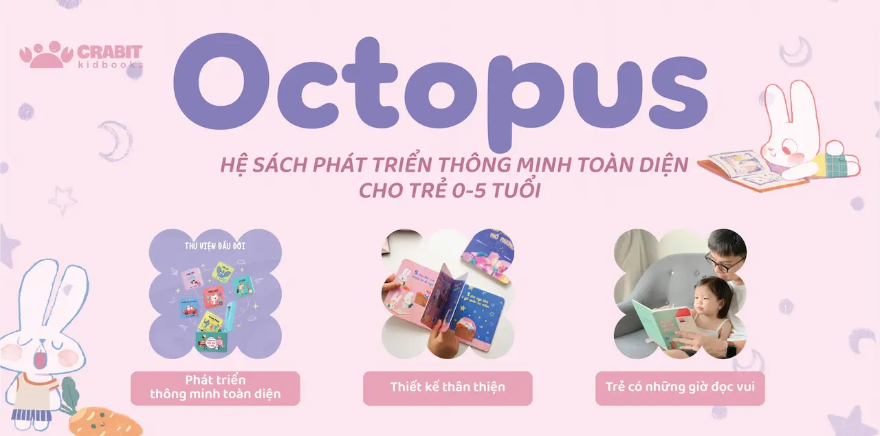Crabit Kidbooks Nhà phát hành sách đồng hành cùng giai đoạn phát triển của trẻ từ 0 - 12 tuổi
