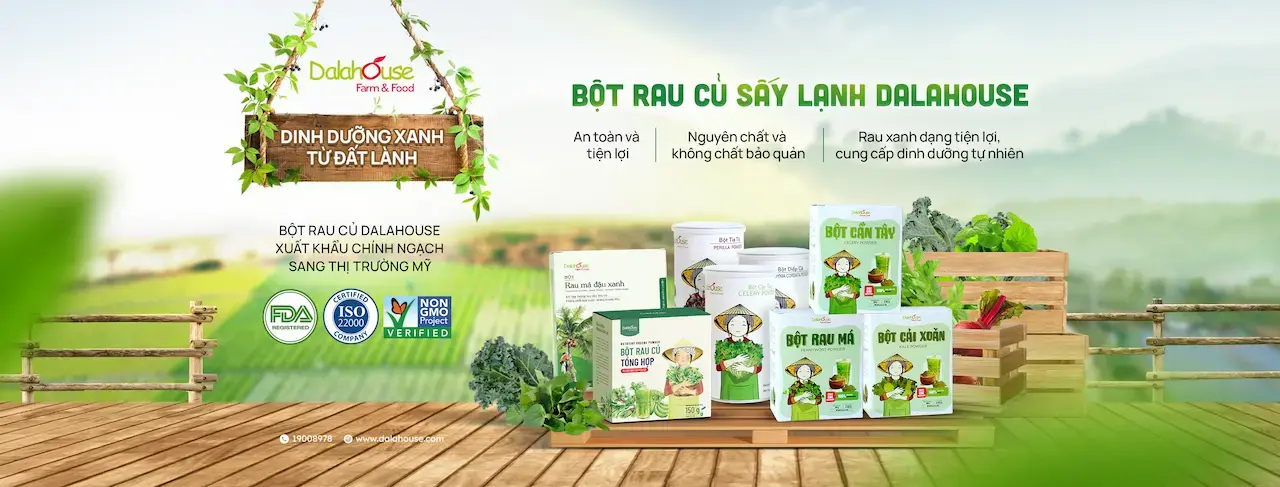 Dalahouse 1 chuỗi giá trị nông nghiệp khép kín bằng chiến lược phát triển bền vững từ tự chủ về vùng trồng nguyên liệu, sản xuất chế biến